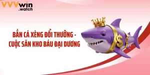 Bắn Cá Xèng Đổi Thưởng - Cuộc Săn Kho Báu Đại Dương