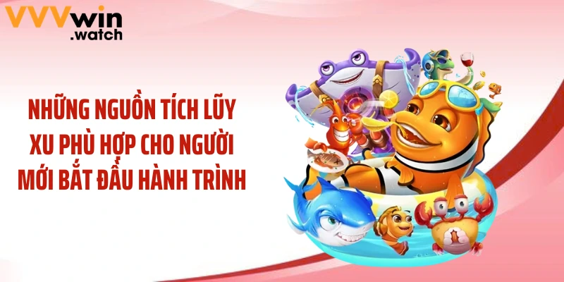 Những nguồn tích lũy xu phù hợp cho người mới bắt đầu hành trình